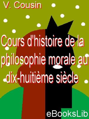 cover image of Cours d'histoire de la philosophie morale au dix-huitième siècle...